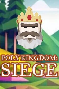 Poly Kingdom: Siege cover art