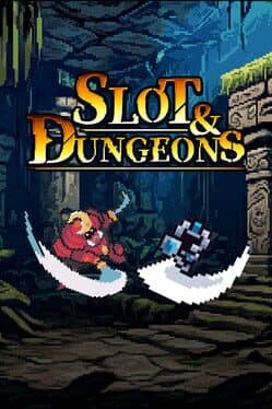 Slot & Dungeons cover art