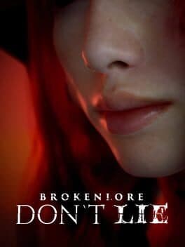 BrokenLore: Don't Lie cover art
