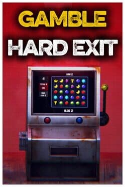 Gamble: Hard Exit cover art