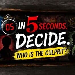Decide in 5 Seconds: Who Is the Culprit? cover art