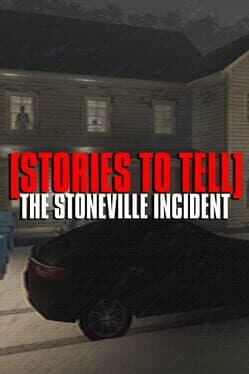[Stories to Tell]: The Stoneville Incident cover art