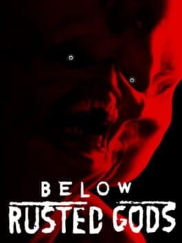 Below, Rusted Gods cover art
