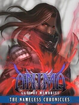 Anima: Gate of Memories - The Nameless Chronicles cover art