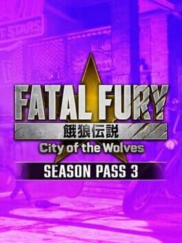 Fatal Fury: City of the Wolves - Season Pass 3 cover art